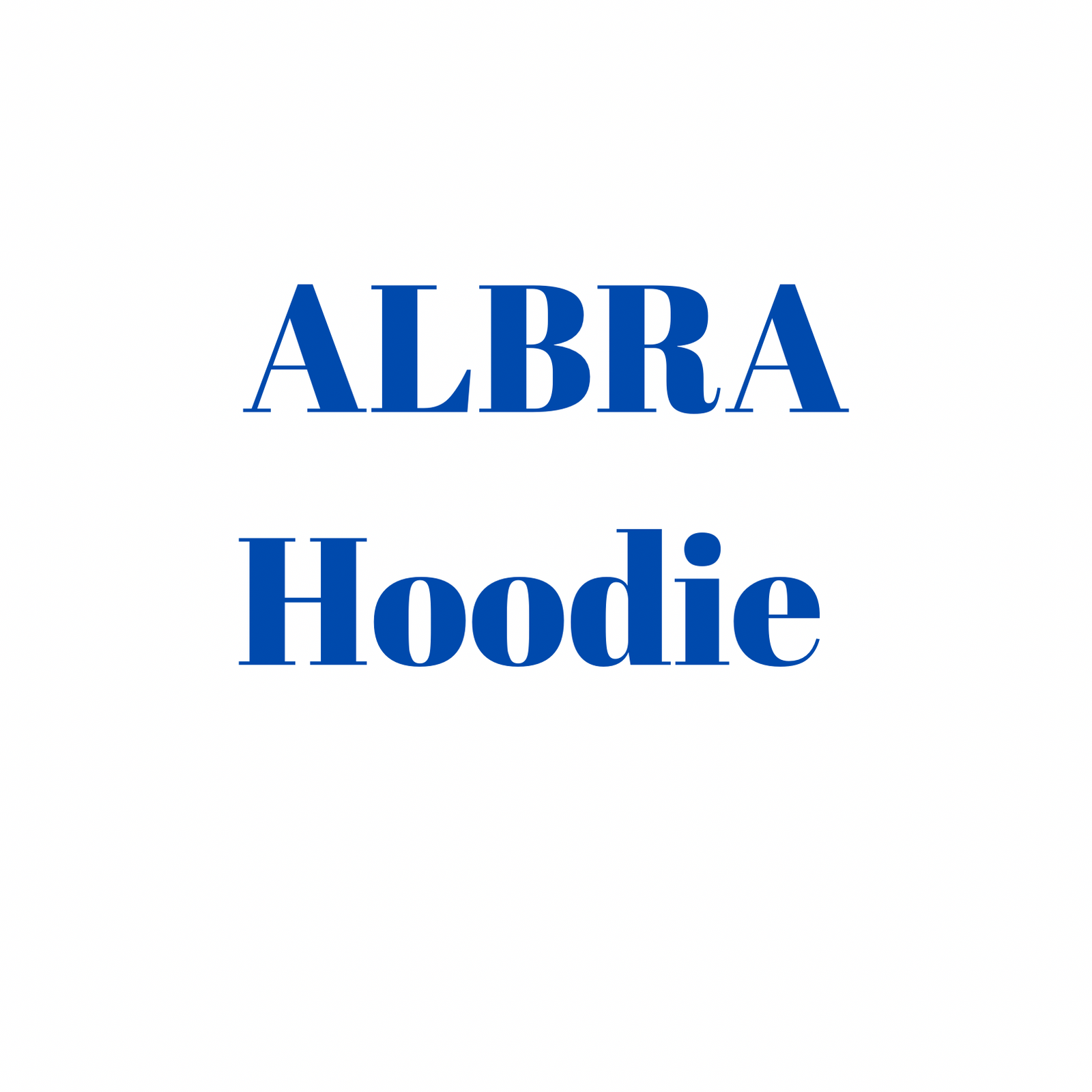 ALBRA Hoodie Sweatshirt