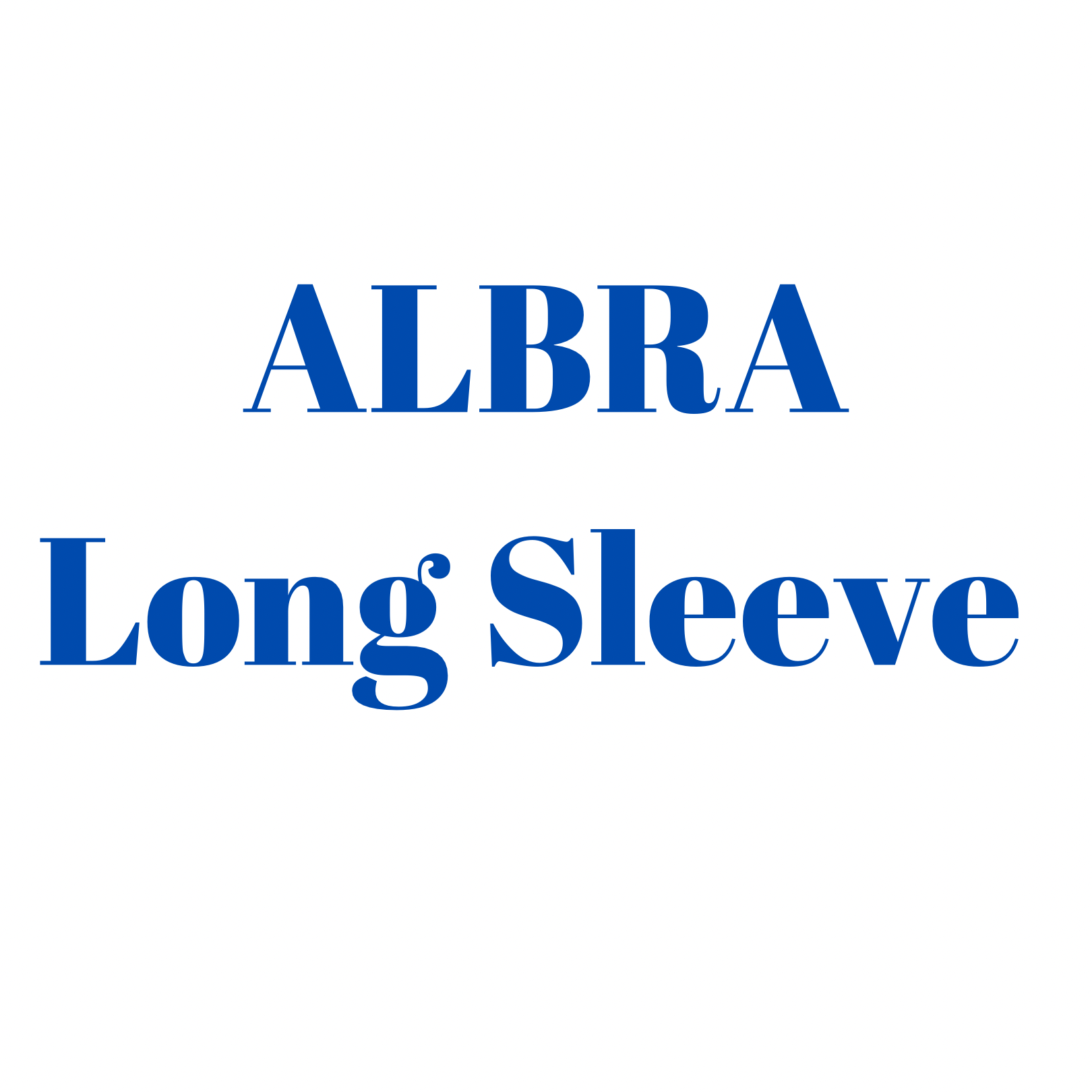 ALBRA Long Sleeve